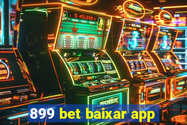 899 bet baixar app